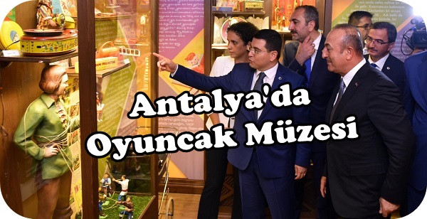 Anadolu Oyuncak Müzesi Açıldı.