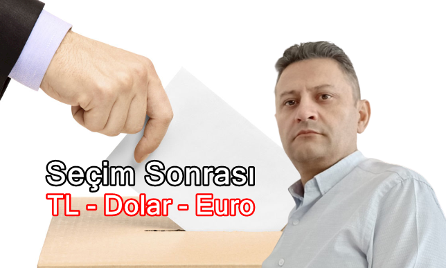 Türkiye’de Seçim Kararı Alınması TL, Dolar, Euro Kurlarını Nasıl Etkiler?